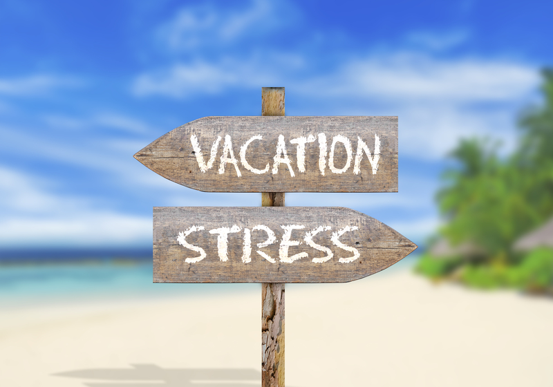 travel advice, vacation, stress